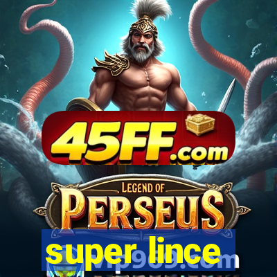super lince
